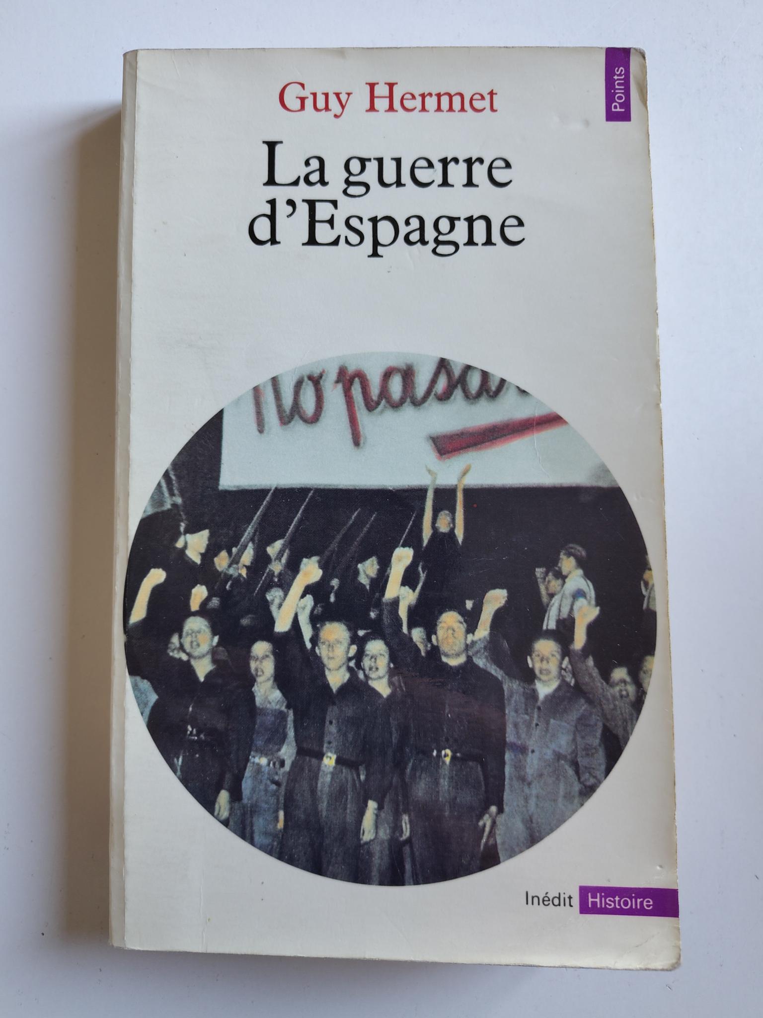 La guerre d&rsquo;Espagne